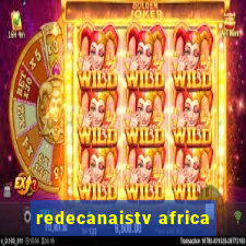 redecanaistv africa